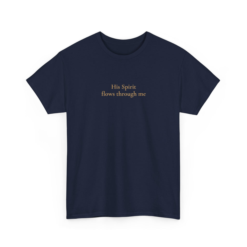 Sein Geist fließt durch Mich | T-Shirt