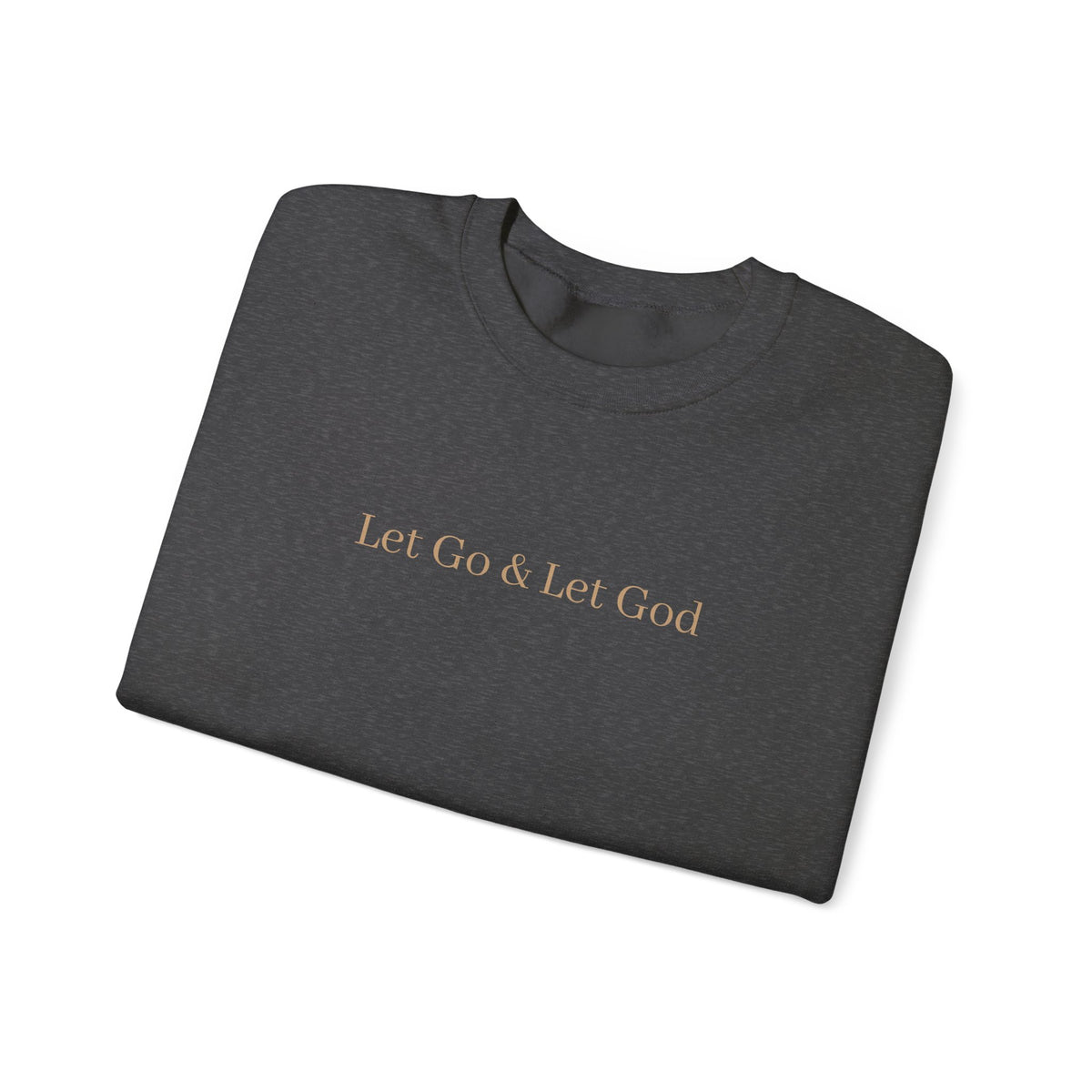 Lass los & Vertraue Gott | Sweatshirt